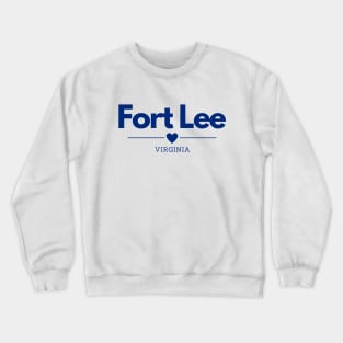 Fort Lee, Virginia Crewneck Sweatshirt